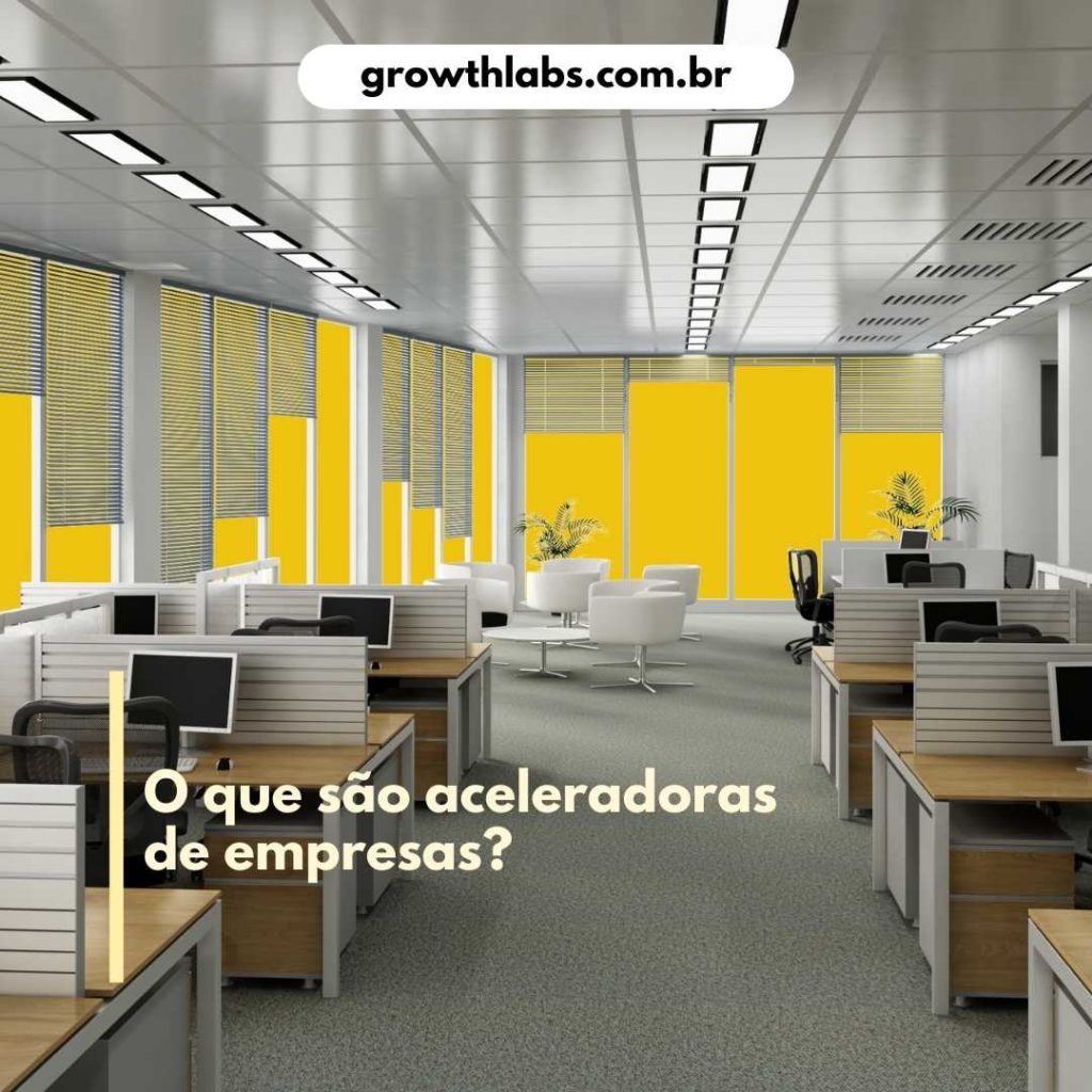 O que são aceleradoras de empresas?