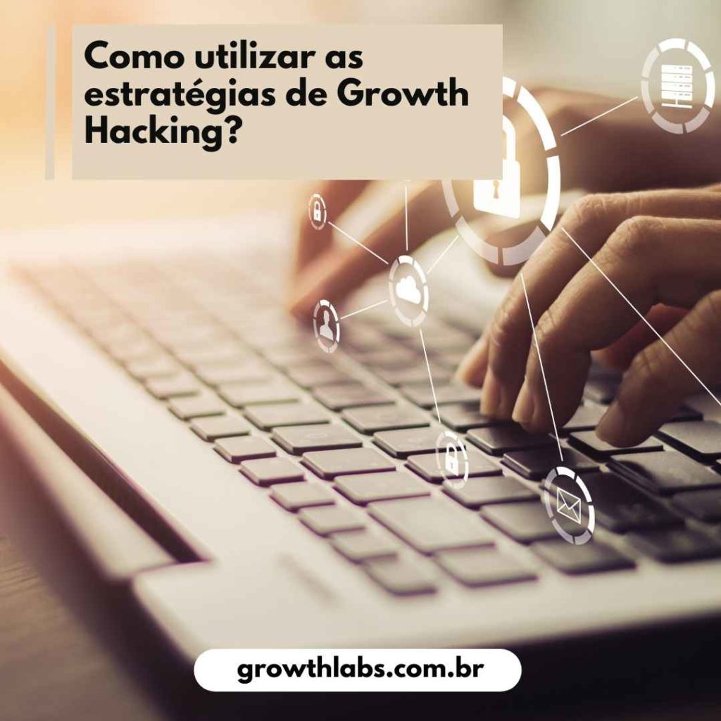 Como chamar atenção do público na internet com estratégias de Growth Hacking (2)